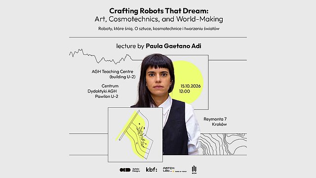 Wykład Pauli Gaetano Adi pt. „Roboty, które śnią.