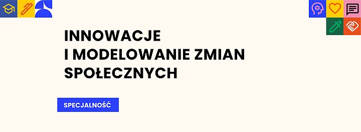 Grafika promująca specjalność innowacje i modelowanie zmian spolecznych