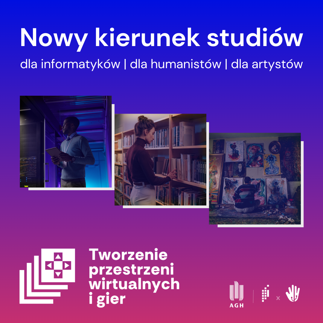 Kierunek - Tworzenie Przestrzeni Wirtualnych i Gier